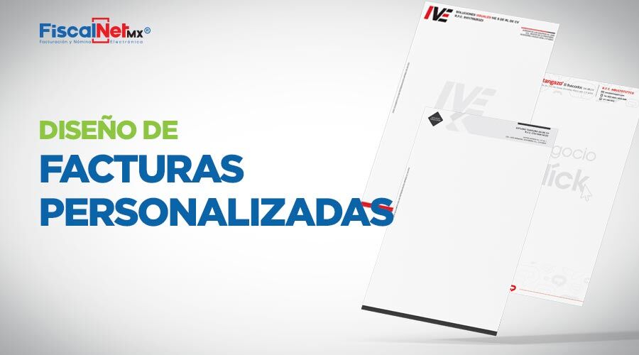 FISCALNET DISEÑO FACTURAS