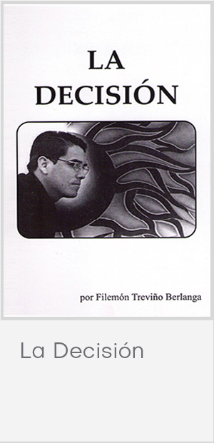 Libro la decisión Filemón Treviño