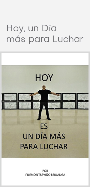 libro un día más para luchar Filemón Treviño